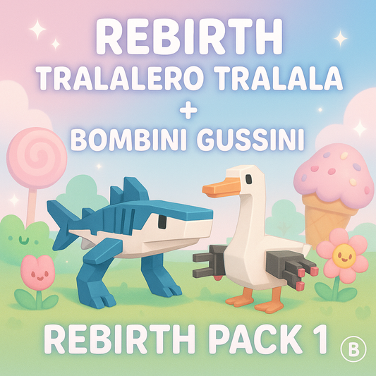 🌈 REBIRTH PACK 1 – Tralalero Tralala + Bombini Gussini